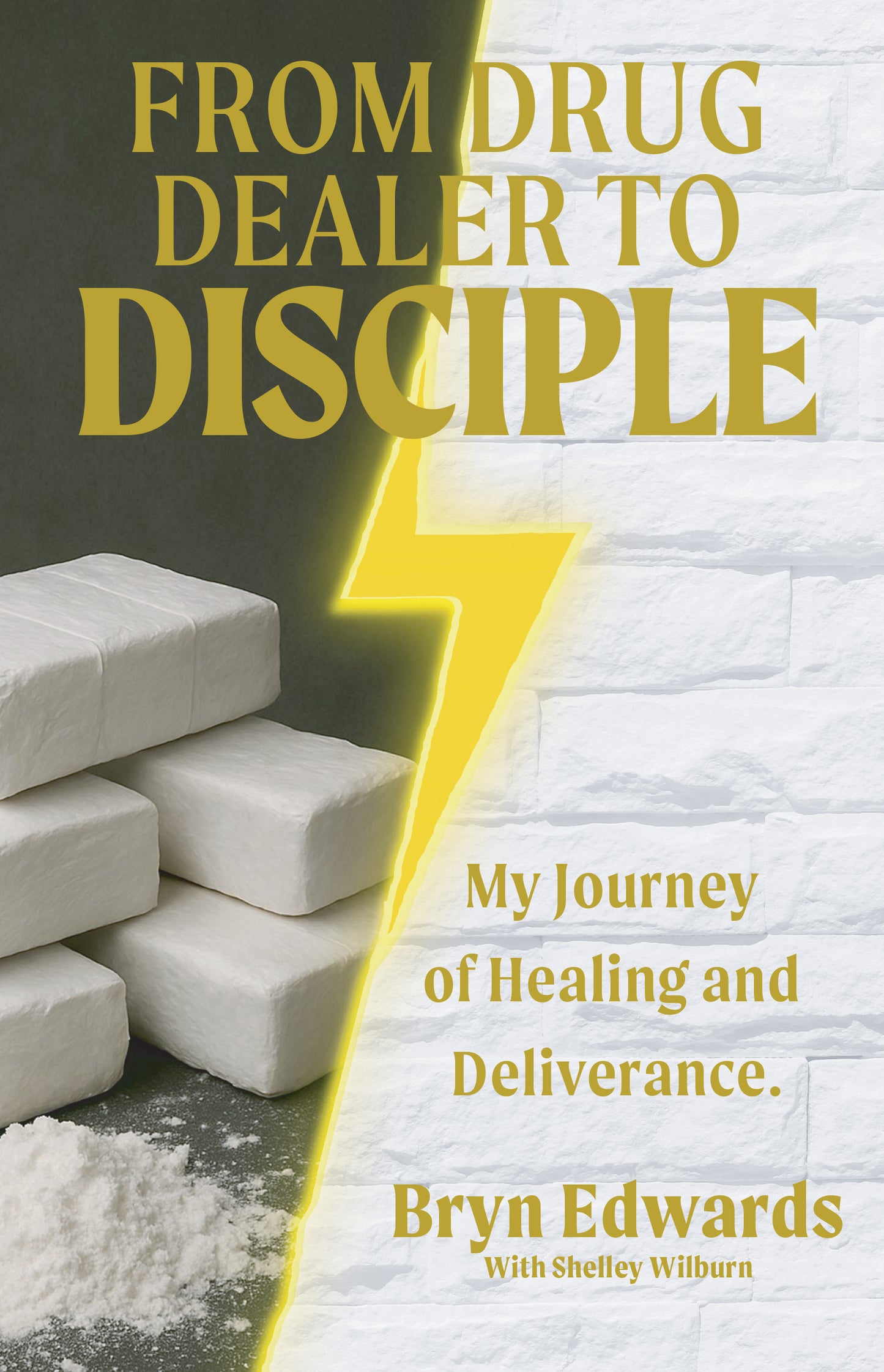 From Drug Dealer to Disciple (E-Book)